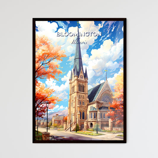 Bloomington, Illinois, A Poster of a church with a steeple and trees Default Title