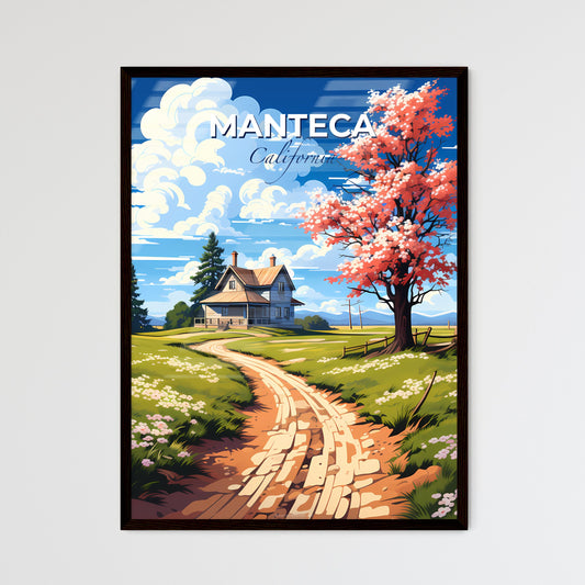 Manteca, California, A Poster of a house in a field with a tree and a path Default Title