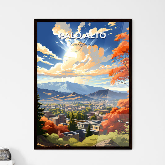Palo Alto, California, A Poster of a landscape of a city with mountains and trees Default Title