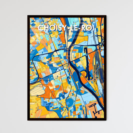 CHOISY-LE-ROI FRANCE Vibrant Colorful Art Map Poster Blue Orange