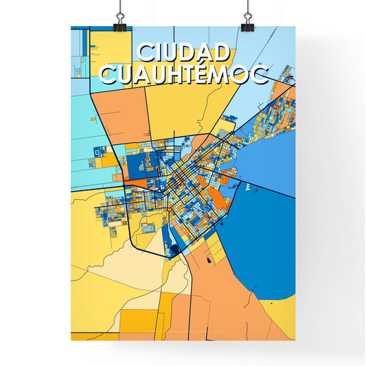 CIUDAD CUAUHTÉMOC MEXICO Vibrant Colorful Art Map Poster Blue Orange