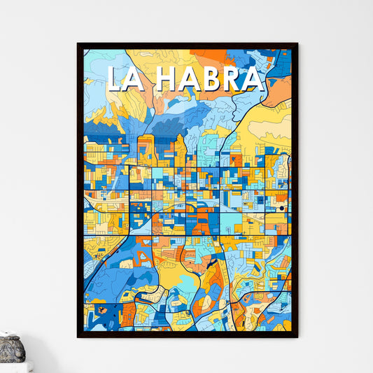 LA HABRA CALIFORNIA Vibrant Colorful Art Map Poster Blue Orange