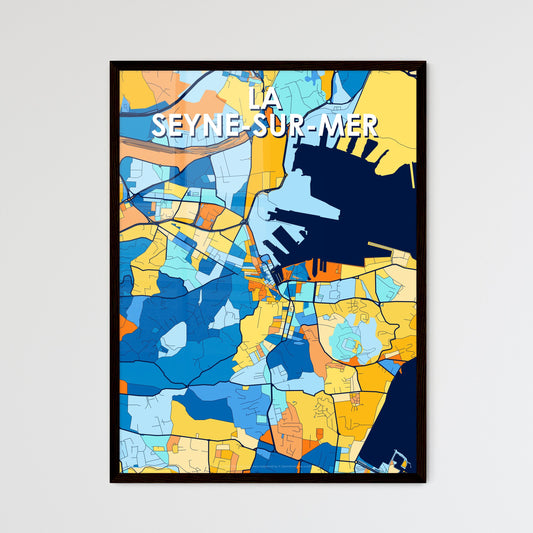 LA SEYNE-SUR-MER FRANCE Vibrant Colorful Art Map Poster Blue Orange