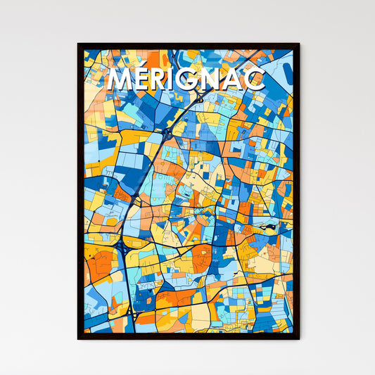 MÉRIGNAC FRANCE Vibrant Colorful Art Map Poster Blue Orange